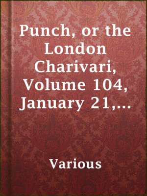cover image of Punch, or the London Charivari, Volume 104, January 21, 1893